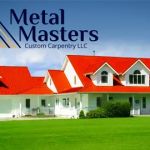 Metal Masters Custom Carpentry LLC