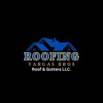 Vargas Bros Roof & Gutters LLC