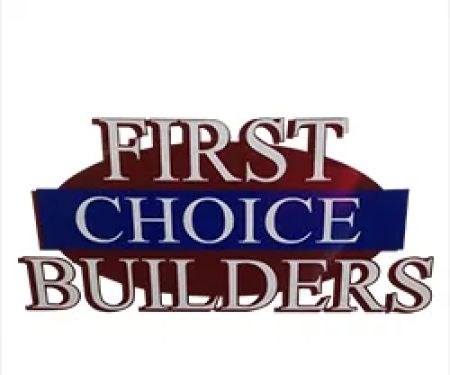 First Choice Builders LLC
