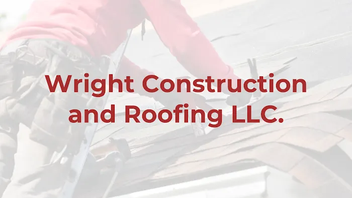Wright Construction and Roofing LLC Picture 2