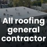 All Roofing Commercial General Contractor
