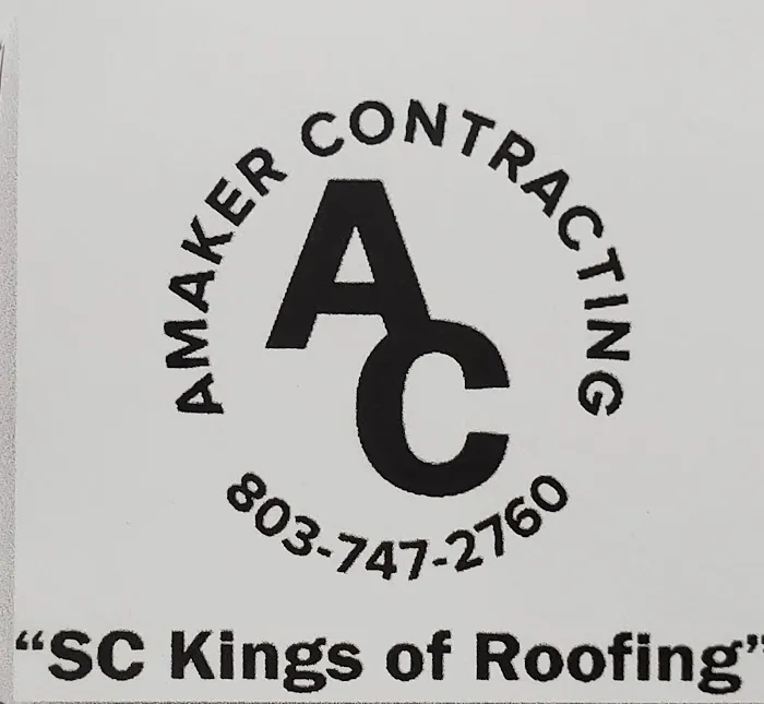Amaker contracting LLC ''SC King Of Roofing