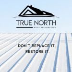 True North Roof Restoration LLC